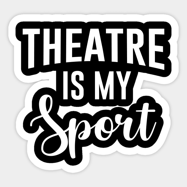 Theatre Is My Sport Sticker by amalya